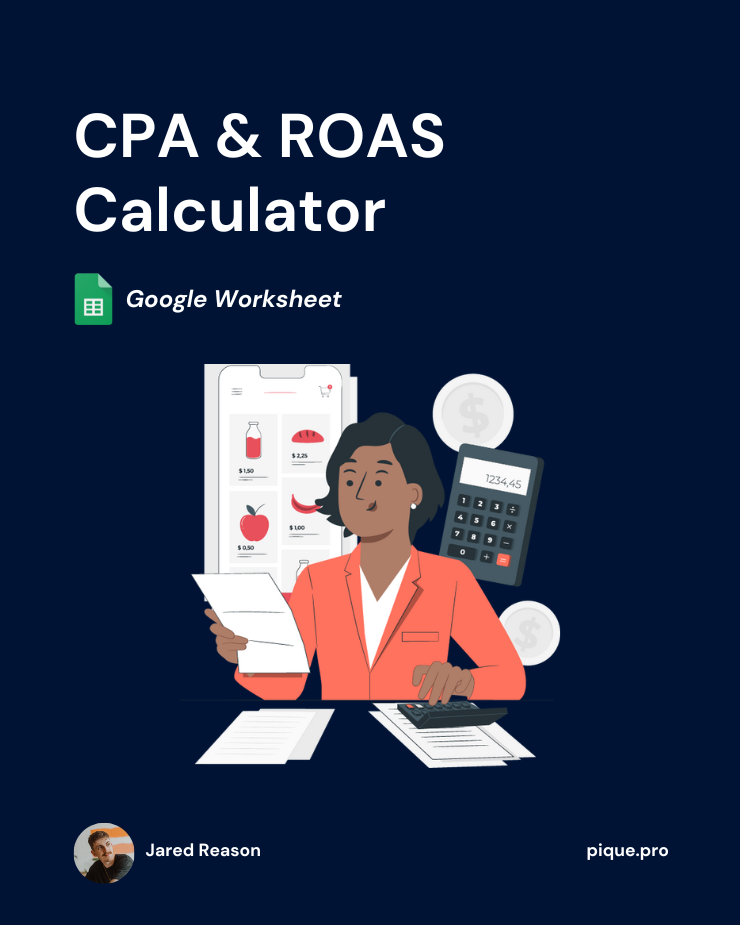 Pique Ecommerce - CPA & ROAS Calculator