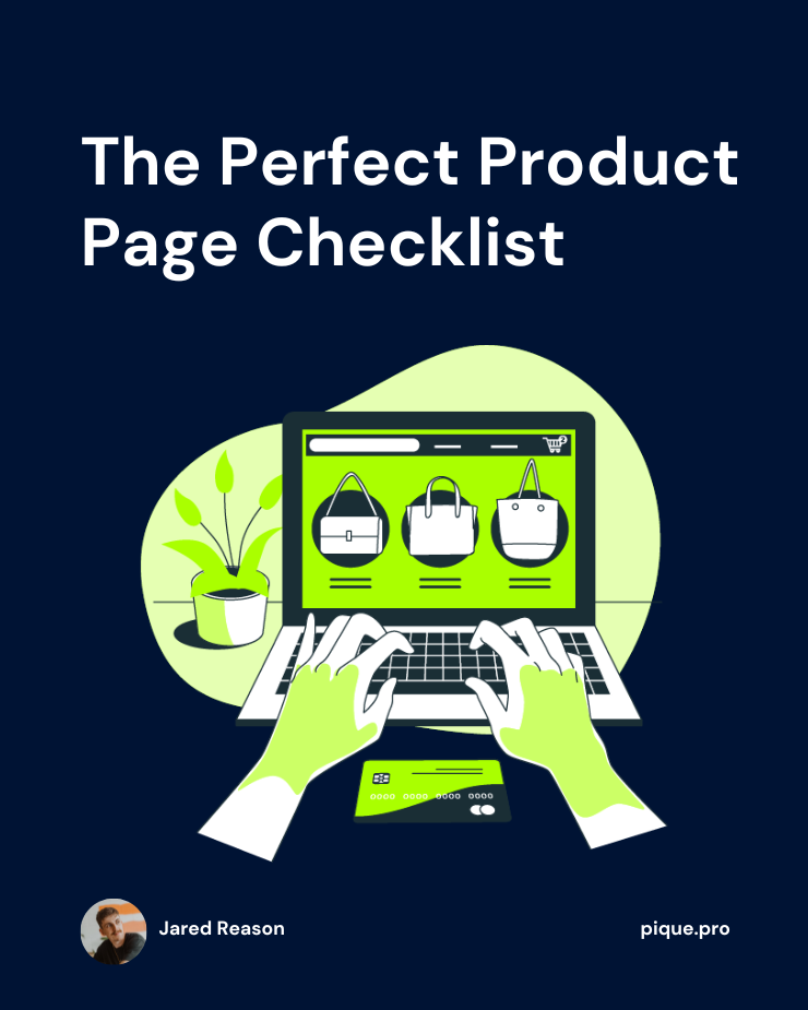 Pique Ecommerce - Perfect Product Page Checklist